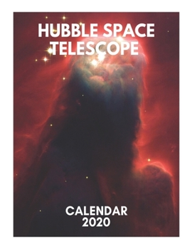 Paperback Hubble Space Telescope Calendar 2020: Hubble Space Photos, Hubble Space Telescope, Space Calendar 2020, Astronomy Calendar 2020 Book