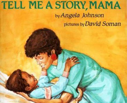 Paperback Tell Me a Story Mama Book