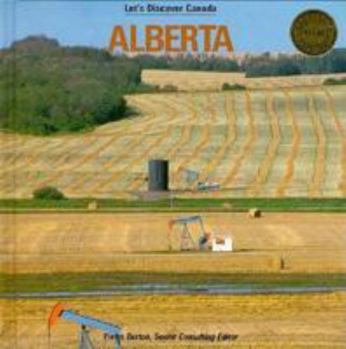 Alberta (Canada in the 21st Century) - Book  of the Let's Discover Canada
