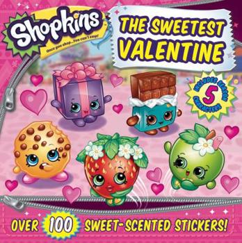 Paperback Shopkins the Sweetest Valentine Book