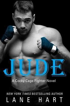 Jude - Book #2 of the Cocky Cage Fighter