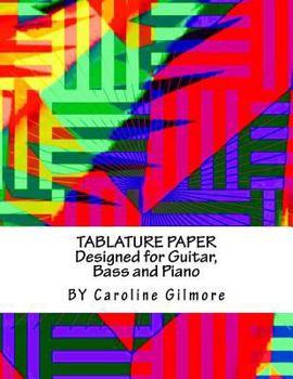 Paperback Tablature Paper: Designed For Guitar, Bass And Piano Book