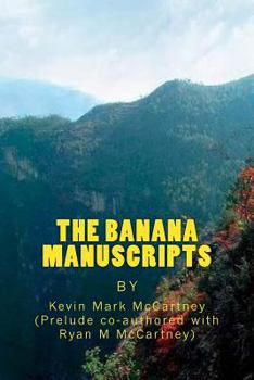 Paperback The Banana Manuscripts Book