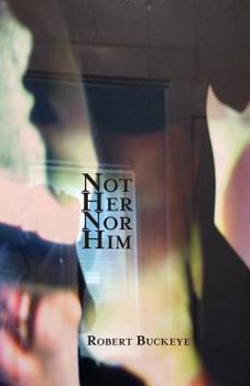 Paperback Not Her Nor Him Book