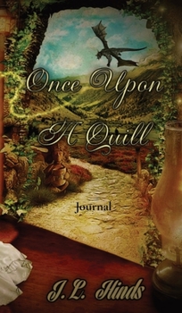 Hardcover Once Upon A Quill: Journal Book