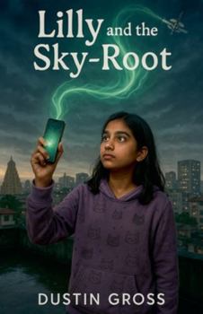 Lilly and the Sky-Root