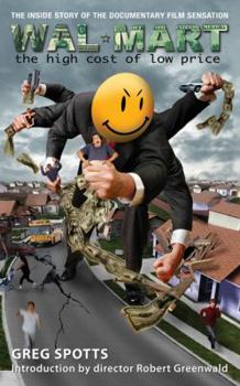 Wal-Mart: The High Cost of Low Price