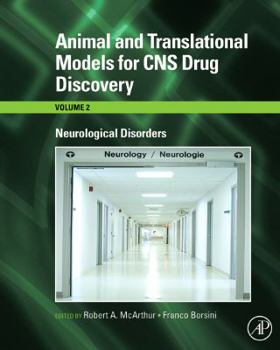 Hardcover Animal and Translational Models for CNS Drug Discovery: Neurological Disorders Book
