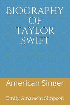Paperback Biography of Taylor Swift: American Singer Book