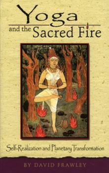 Paperback Yoga and the Sacred Fire Book