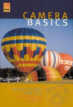 Paperback Camera Basics: Getting the Most from Your Autofocus Camera Book