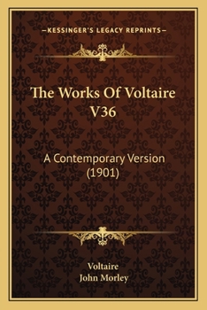 Paperback The Works Of Voltaire V36: A Contemporary Version (1901) Book