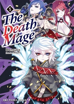 Paperback The Death Mage Volume 5: Light Novel Book