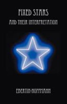 Paperback Fixed Stars and Their Interpretation Book
