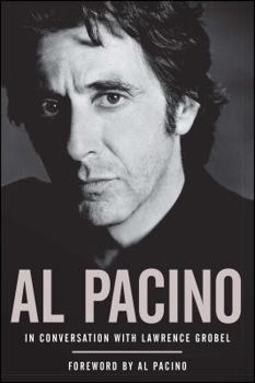 Al Pacino: Conversation with Lawrence Grobel