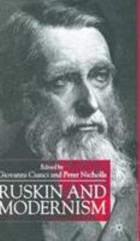 Hardcover Ruskin and Modernism Book