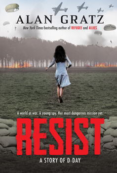 Hardcover Resist: A Story of D-Day Book