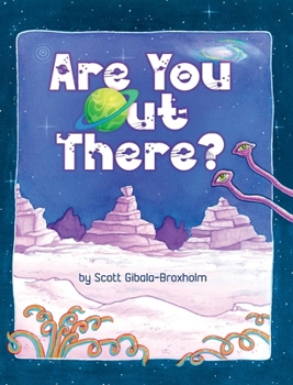Hardcover Are You Out There? Book