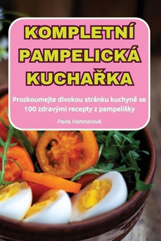 Paperback Kompletní Pampelická KuchaŘka [Czech] Book
