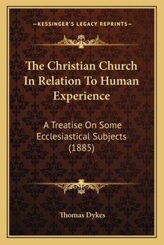 The Christian Church in Relation to Human Experience