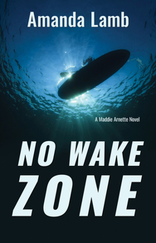 Paperback No Wake Zone: A Maddie Arnette Novel Book