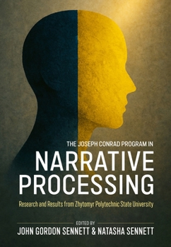 Hardcover The Joseph Conrad Program in Narrative Processing: Research and Results from Zhytomyr Polytechnic State University Book