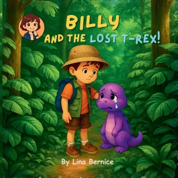 Paperback Billy and the lost T-Rex: Are you my mummy? Book