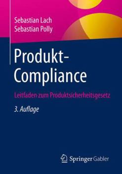 Paperback Produkt-Compliance: Leitfaden Zum Produktsicherheitsgesetz [German] Book