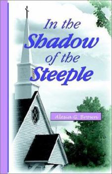 Paperback In the Shadow of the Steeple Book