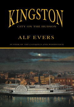 Hardcover Kingston: City on the Hudson Book