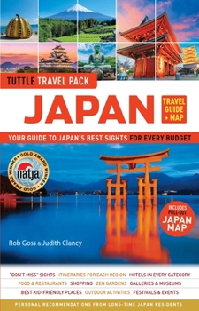 Paperback Japan Travel Guide + Map: Tuttle Travel Pack: Your Guide to Japan's Best Sights for Every Budget (Includes Pull-Out Japan Map) Book