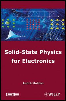 Hardcover Solid-State Physics for Electronics Book