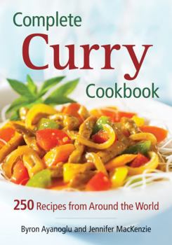 Paperback Complete Curry Cookbook: 250 Recipes from Around the World Book