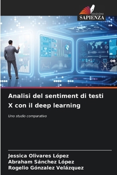 Paperback Analisi del sentiment di testi X con il deep learning [Italian] Book