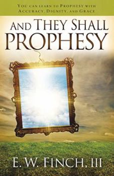 Paperback And They Shall Prophesy Book