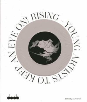 Hardcover Rising: Young Artists to Keep an Eye on! (English and German Edition) Book