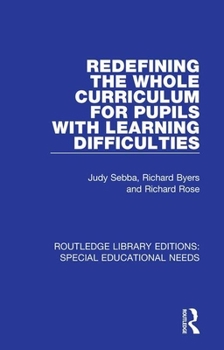 Paperback Redefining the Whole Curriculum for Pupils with Learning Difficulties Book