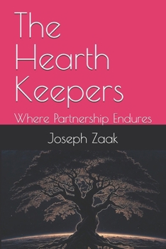 Paperback The Hearth Keepers: Where Partnership Endures Book