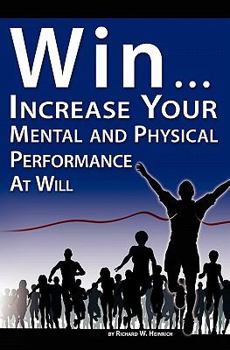 Paperback Win ...: Increase Your Mental and Physical Performance at Will Book