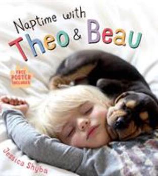 Hardcover Naptime with Theo and Beau: With Free Poster Included Book