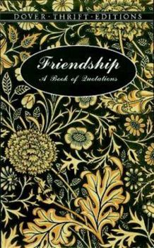 Friendship: A Book of Quotations
