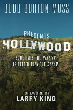 Paperback Hollywood: Sometimes The Reality Is Better Than The Dream Book