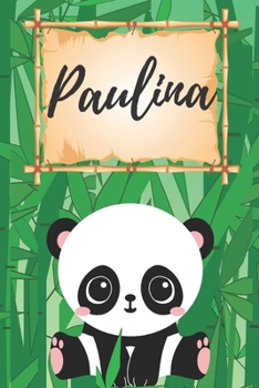 personalisiertes Notizbuch Panda / Malbuch / Kritzelbuch / Tagebuch / Journal / Notizheft / DIN A5 / Geschenke Paulina: individuelles personalisiertes ... für Frauen und Männer. (German Edition)