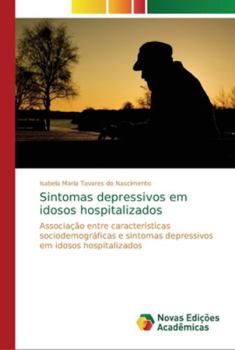 Paperback Sintomas depressivos em idosos hospitalizados [Portuguese] Book