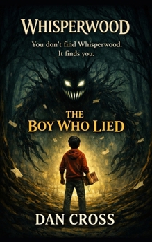 Paperback Whisperwood: The Boy Who Lied Book