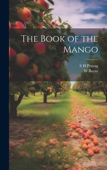 Hardcover The Book of the Mango Book