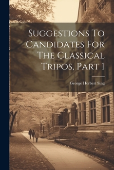 Paperback Suggestions To Candidates For The Classical Tripos, Part 1 Book