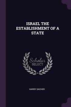 Paperback Israel the Establishment of a State Book
