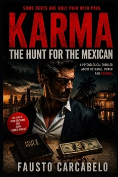 Paperback Karma: The Hunt for the Mexican Book