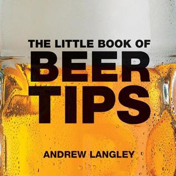 Paperback The Little Book of Beer Tips Book